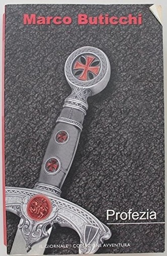 Profezia Marco Buticchi Il Giornale