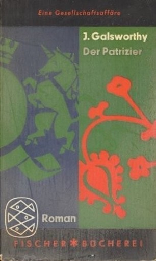Der Patrizier J. Galsworthy Fischerer Bucherei
