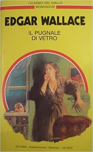 Il Pugnale Di Vetro Wallace Edgar Giallo Mondadori Classici 