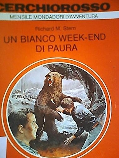 Un Bianco Week-End Di Paura Richard Martin Stern Mondadori 