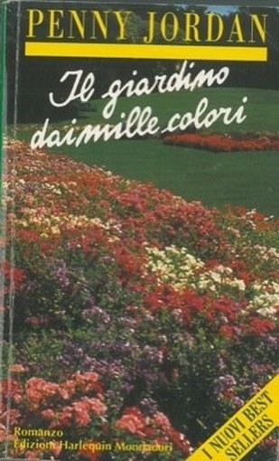 Il Giardino Dai Mille Colori. Jordan Penny - Milano, Harlequin 