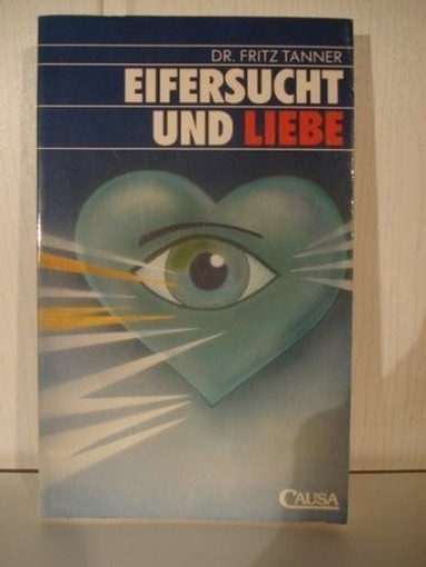 Eifersucht Und Liebe Fritz Tanner Causa 
