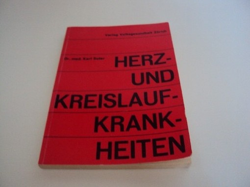 Herz-Und Kreislauf-Krank-Heiten Dr. Med. Karl Suter Verlag Volksgesundheit 