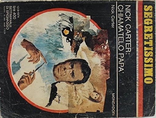 Nick Carter: Chiamatelo Papa' Nick Carter Arnoldo Mondadori 