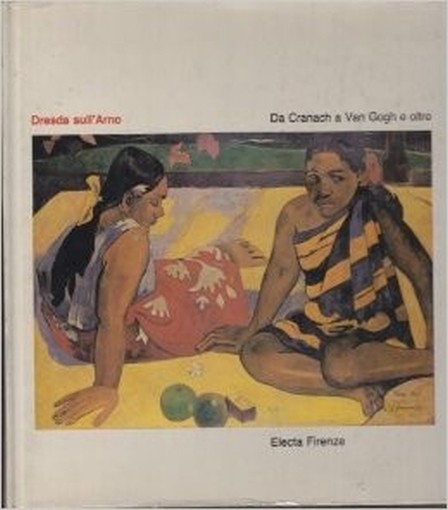 Dresda Sull'Arno Aa.Vv Electa 