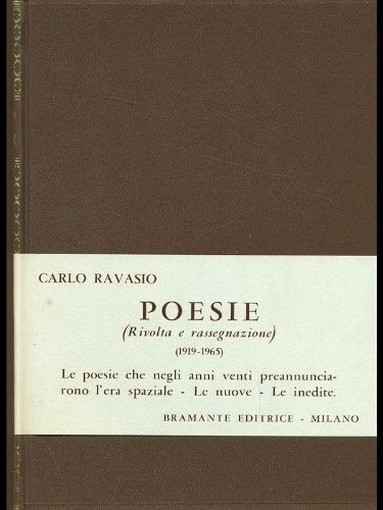 Poesie.Rivolta E Rassegnazione.1919-1965 Carlo Ravasio Bramante 