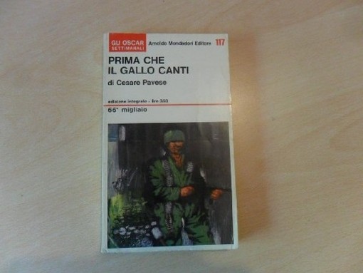 Prima Che Il Gallo Canti Pavese Cesare Oscar Mondadori Settimanalil 