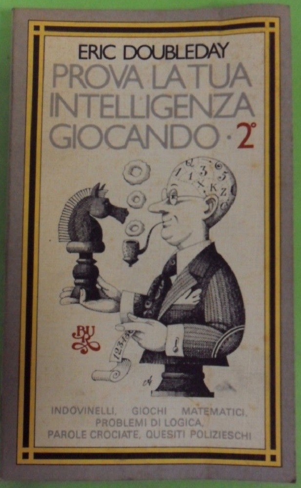Prova La Tua Intelligenza Giocando 2 Eric Doubleday Bur 
