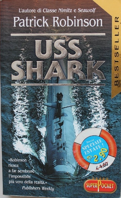 Uss Shark . Patrick Robinson Superpocket 