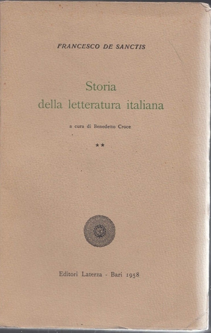 Storia Della Letteratura Italiana Vol. Ii. A Cura Di Benedetto Croce Francesco De Sanctis Laterza 