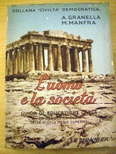 L'Uomo E La Società:  M Manfra A Granella Le Monnier 