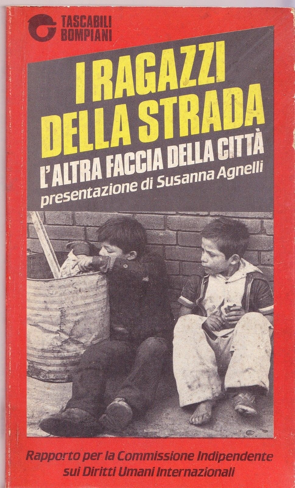 I Ragazzi Della Strada L'Altra Faccia Della Città Aavv Bompiani 