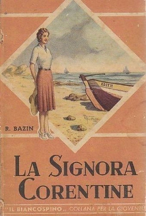 La Signora Corentine Bazin Renato. Sonzogno, 