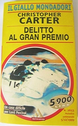 Delitto Al Gran Premio Christopher Carter Mondadori Editore