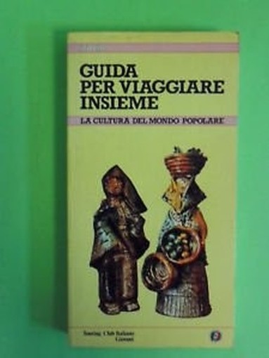 Italia Cultura Del Mondo Popolare Guida Per Viaggiare Touring Club Italiano Touring Club Italiano