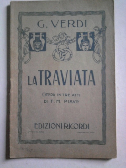 G. Verdi 'La Traviata' Opera In Tre Atti G. Verdi Ricordi 