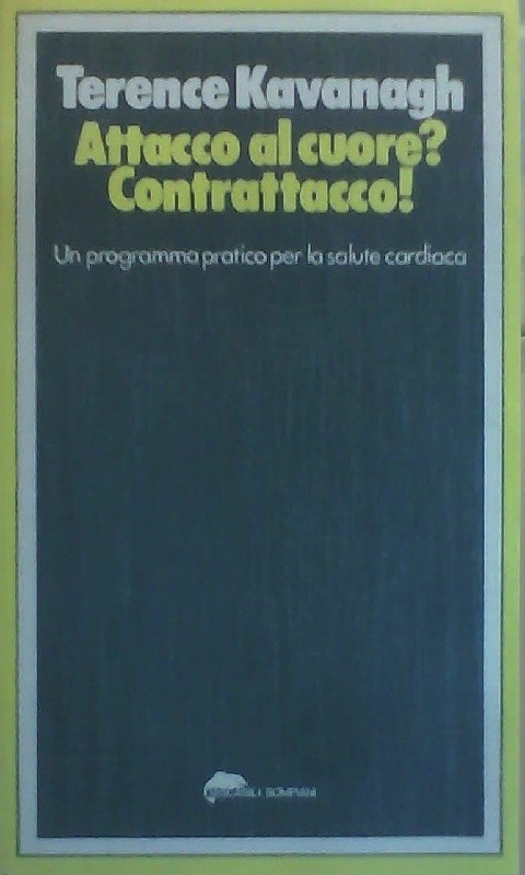 Attacco Al Cuore? Contrattacco! Kavanagh Bompiani