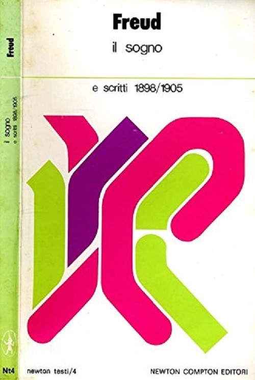 Il Sogno. E Scritti 1898/1905 Freud Sigmund Newton