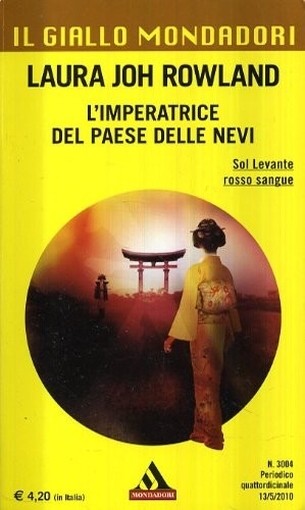Gialli Mondadori N.3004 Imperatrice Paese Nevi - Rowland ----  Rowland 