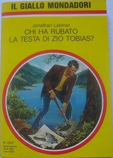 Chi Ha Rubato La Testa Di Zio Tobias? Jonathan Latimer Mondadori 