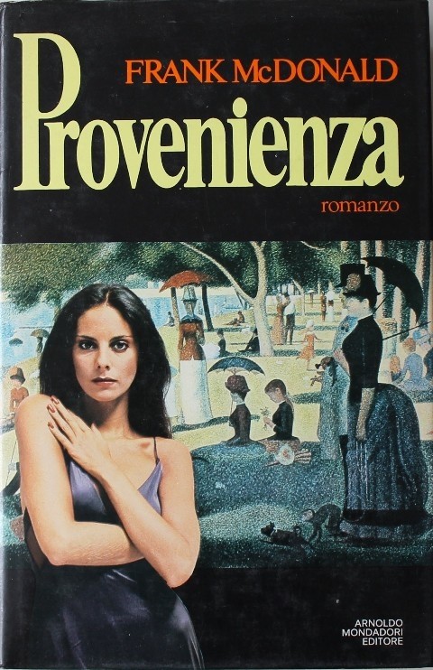 Provenienza - Prima Edizione Frank Mcdonald Mondadori