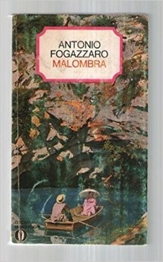 Malombra. Fogazzaro A. Mondadori