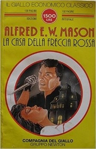 La Casa Della Freccia Rossa Alfred E.W.Mason Newton Compton