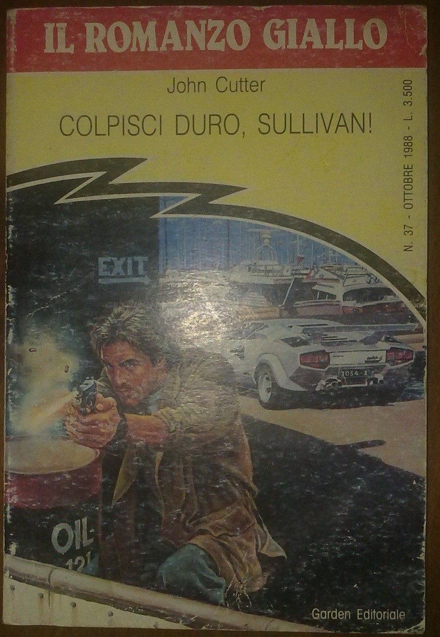 Colpisci Duro, Sullivan! John Cutter Garden 