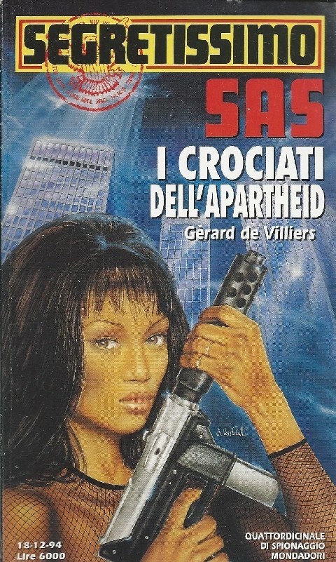 Sas: I Crociati Dell'Apartheid - 1994 Gerard De Villiers Mondadori