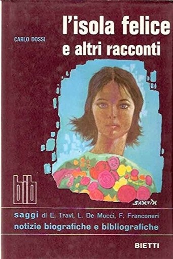 L'Isola Felice E Altri Racconti. Dossi C. Milano