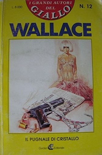 Il Pugnale Di Cristallo Edgar Wallace Garden 