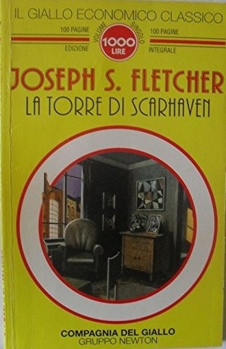 La Torre Di Scarhaven Joseph S. Fletcher Newton & Compton 