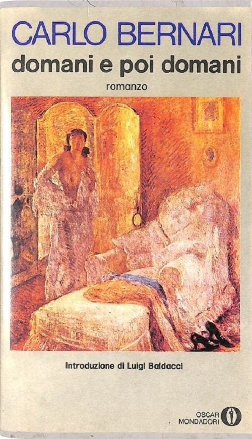 Domani E Poi Domani Introduzione Luigi Baldacci Bernari Carlo Arnoldo Mondadori Editore 