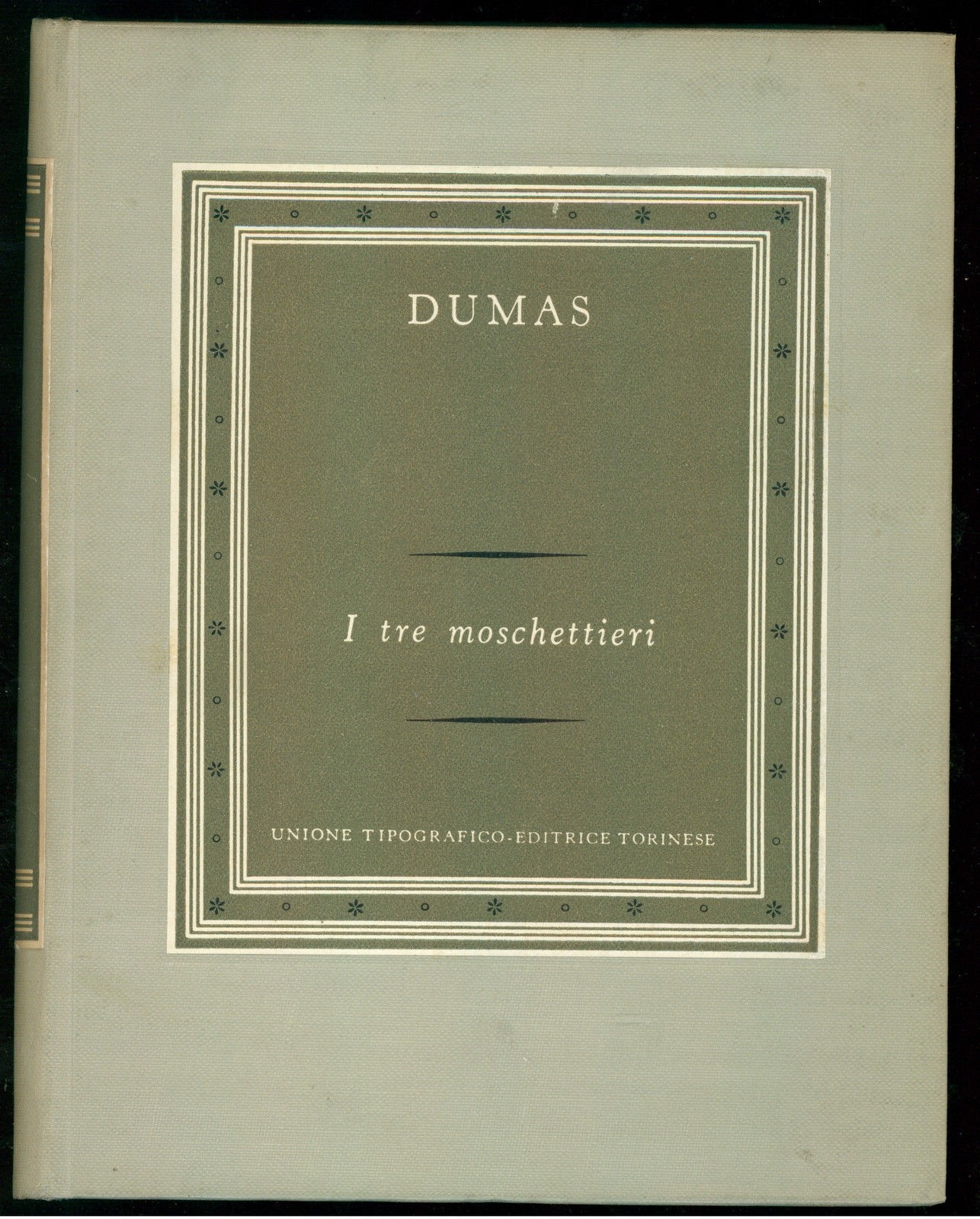 I Tre Moschettieri. Vol. I E Ii A Cura Di Fanny Mallè - Gallia Dumas. Alexandre Utet 