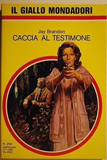 Caccia Al Testimone Jay Brandon Mondadori 