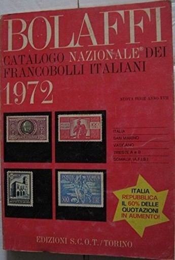 Catalogo Nazionale Dei Francobolli Italiani 1972  Aa. Vv. Bolaffi 