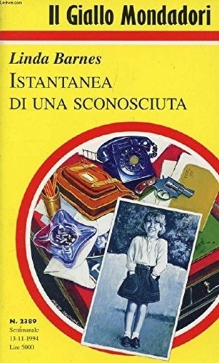 Istantanea Di Una Sconosciuta Linda Barnes Mondadori