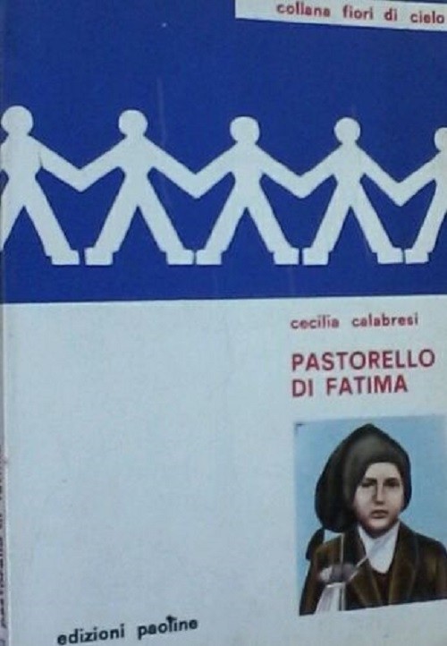 Pastorello Di Fatima  Cecilia Calabresi Edizioni Paoline