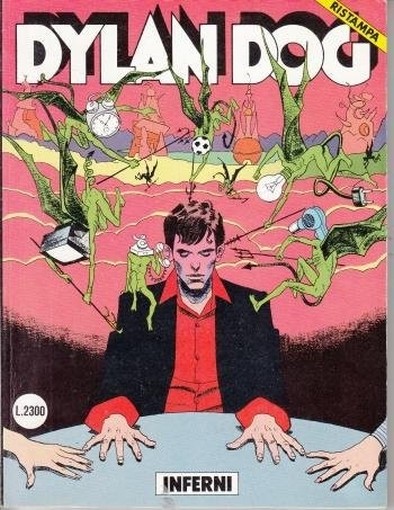 Dylan Dog Inferni - Tiziano Sclavi - Ristampa Tiziano Sclavi 