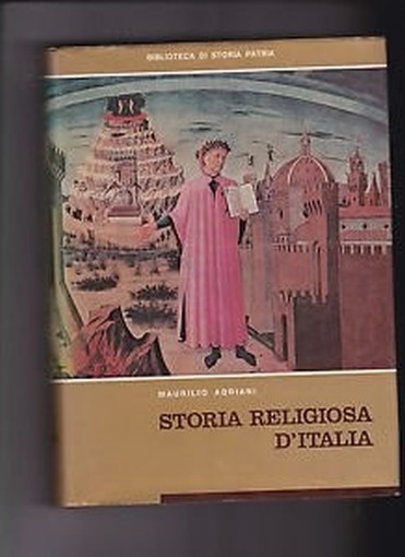 Maurilio Adriani: Storia Religiosa D'Italia. Prefazione Di Paolo Brezzi, 1968 Maurilio Adriani Biblioteca Di Storia Patria 