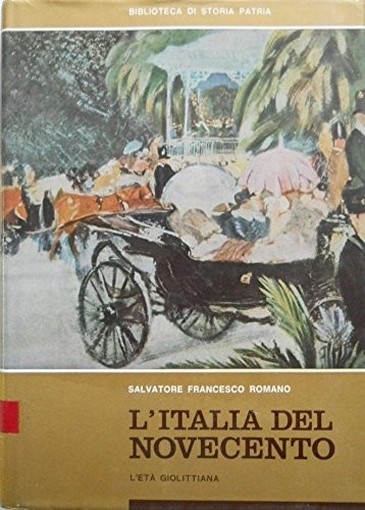 L'Italia Del Novecento Vol. 1 L'Et&Atilde. Giolittiana S.F. Romano Biblioteca Di Storia Patria 