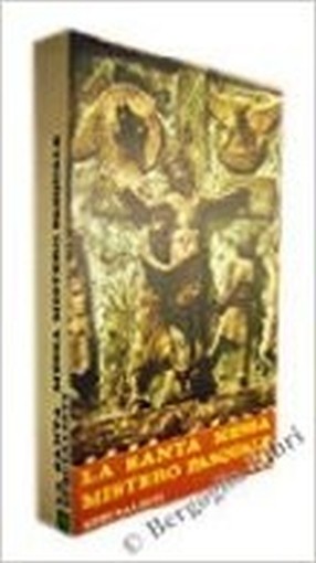 La Santa Messa Mistero Pasquale. Mistero Pasquale. Autori Vari. (Autore) Paoline, 