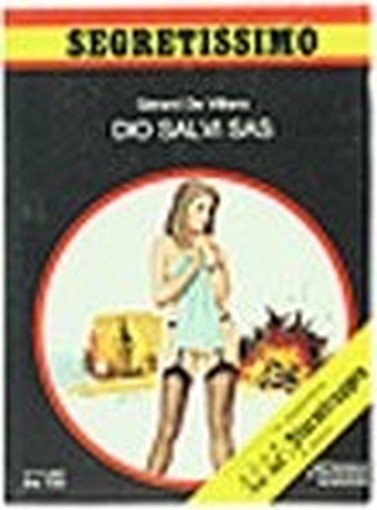 Dio Salvi Sas. De Villiers Gàƒ©Rard. Mondadori, Segretissimo N.729, 