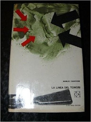 La Linea Del Tomori Cancogni Manlio Club Degli Editori 