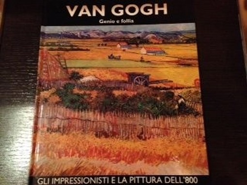 Van Gogh Genio E Follia - Volume Primo Aa Vv Fratelli Fabbri