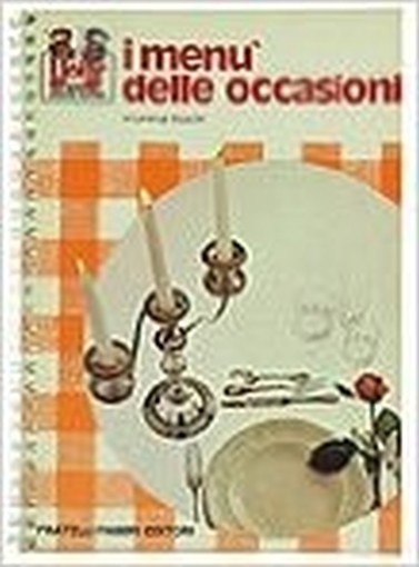 I Menu' Delle Occasioni. Stucchi Lorenza. Fabbri