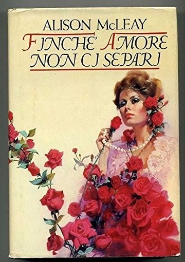 Finche' Amore Non Ci Separi  Alison Mcleay Cde 
