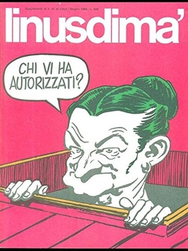 Linusdima' - Suppl. Al N. 51/ Giugno 1969 Aa.Vv. Milano Libri Edizioni 