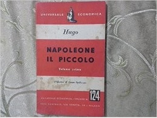 Napoleone Il Piccolo Vol. 1 Hugo Universale Economica