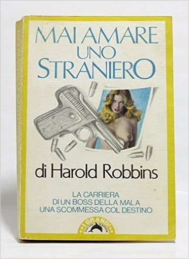 Mai Amare Uno Straniero [Paperback] [Jan 01, 1985] Harold Robbins. Lucia Kras...  